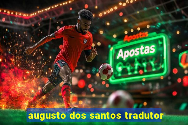 augusto dos santos tradutor